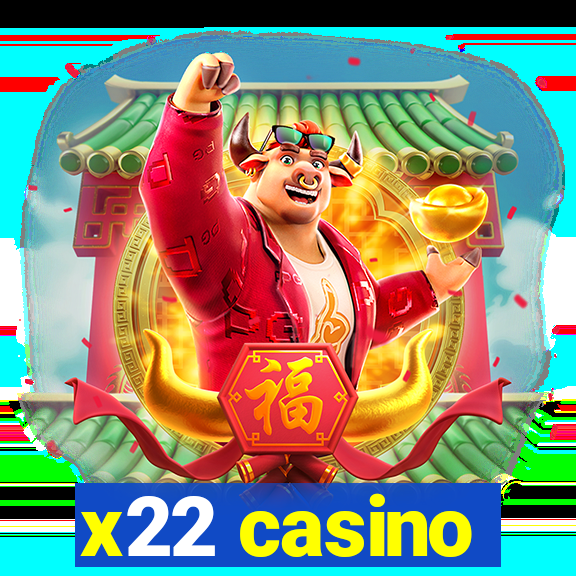 x22 casino